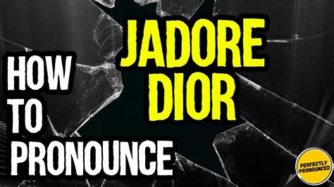 how to pronounce j adore